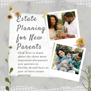 Image includes a photo of an African American family with mother, father, and baby, and of a family of color with mother, father, and toddler. Text on image says "Estate Planning for New Parents"