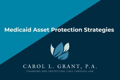 Medicaid Asset Protection Strategies for Florida