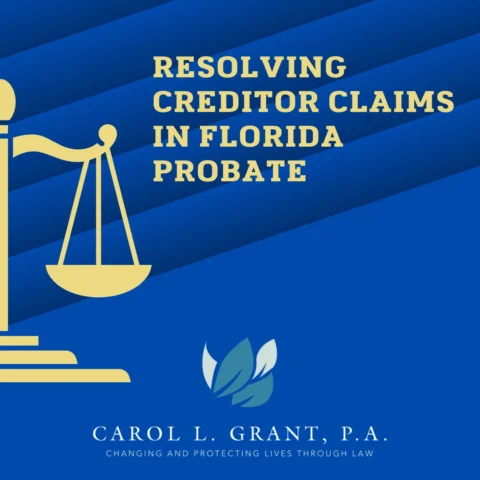 Resolving-Creditor-Claims-In-Florida-Probate-img-480×480 Resolving-Creditor-Claims-In-Florida-Probate