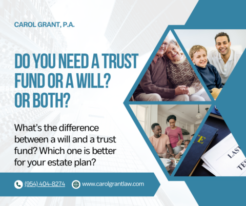 Do you need a Trust Fund or a Will